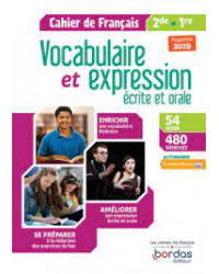 Vocabulaire et expression écrite et orale - Cahier d'exercices