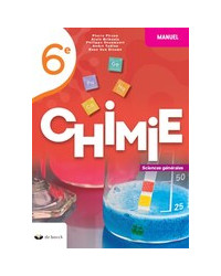 Chimie 6 - Sciences générales - Manuel - 2 heures par semaine